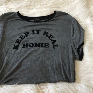 KEEP IT REAL HOMIE TEE